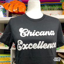 Chicana Excellence Shirt - Black