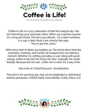 Art Print: Coffee is Life