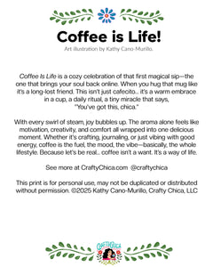 Art Print: Coffee is Life