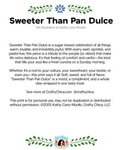 'Sweeter Than Pan Dulce' Art Print