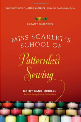 Miss Scarlet's School of Patternless Sewing