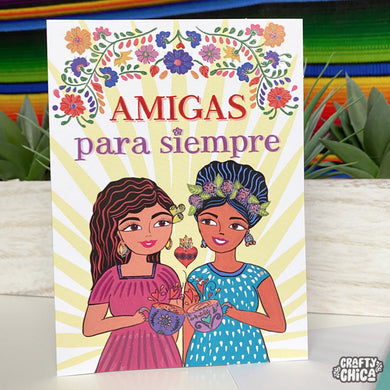 'Amigas Para Siempre' Greeting Card
