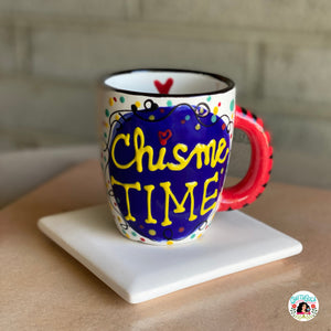 Chisme Time Handpainted Mug