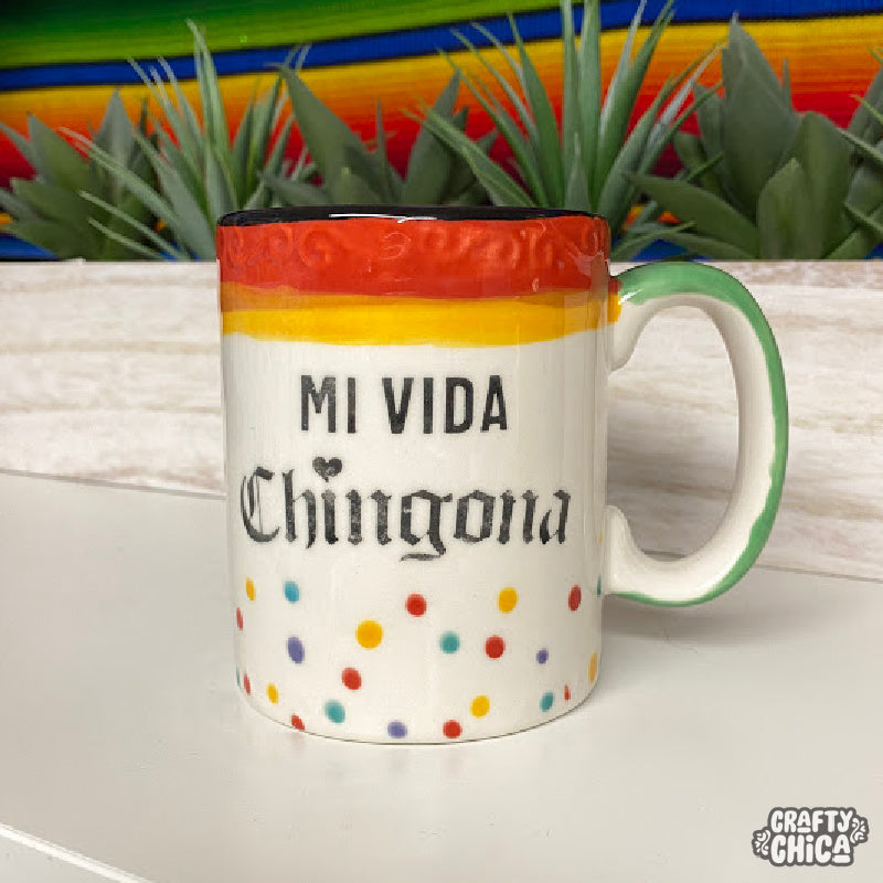 Mi Vida Chingona - Cabrona Mug